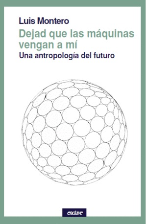 DEJAD QUE LAS MÁQUINAS VENGAN A MÍ: portada