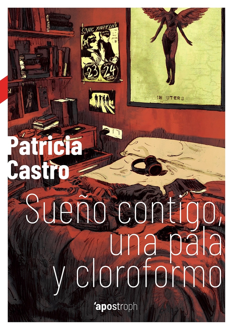 SUEÑO CONTIGO, UNA PALA Y CLOROFORMO: portada