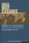 ADOLFO BIOY CASARES SOBRE LA ESCRITURA: portada