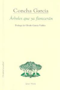 ARBOLES QUE YA FLORECERAN: portada