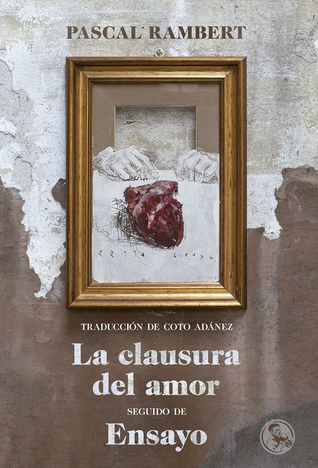 LA CLAUSURA DEL AMOR, seguido de ENSAYO: portada