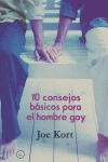 10 CONSEJOS BASICOS PARA EL HOMBRE GAY: portada