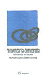 REINVENTAR LA DEMOCRACIA REINVENTAR EL ESTADO: portada