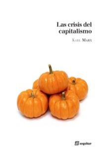 CRISIS DEL CAPITALISMO,LA 2ED: portada