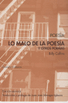 LO MALO DE LA POESIA Y OTROS POEMAS: portada