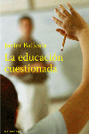 EDUCACION CUESTIONADA,LA: portada