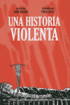 UNA HISTORIA VIOLENTA: portada