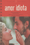 AMOR IDIOTA: portada