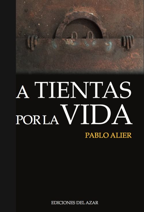 A TIENTAS POR LA VIDA: portada