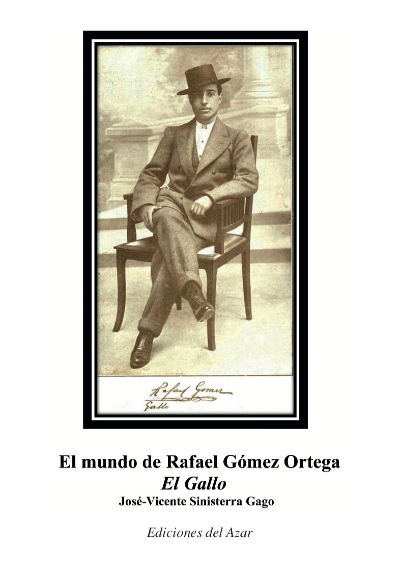 EL MUNDO DE RAFAEL GÓMEZ ORTEGA 
