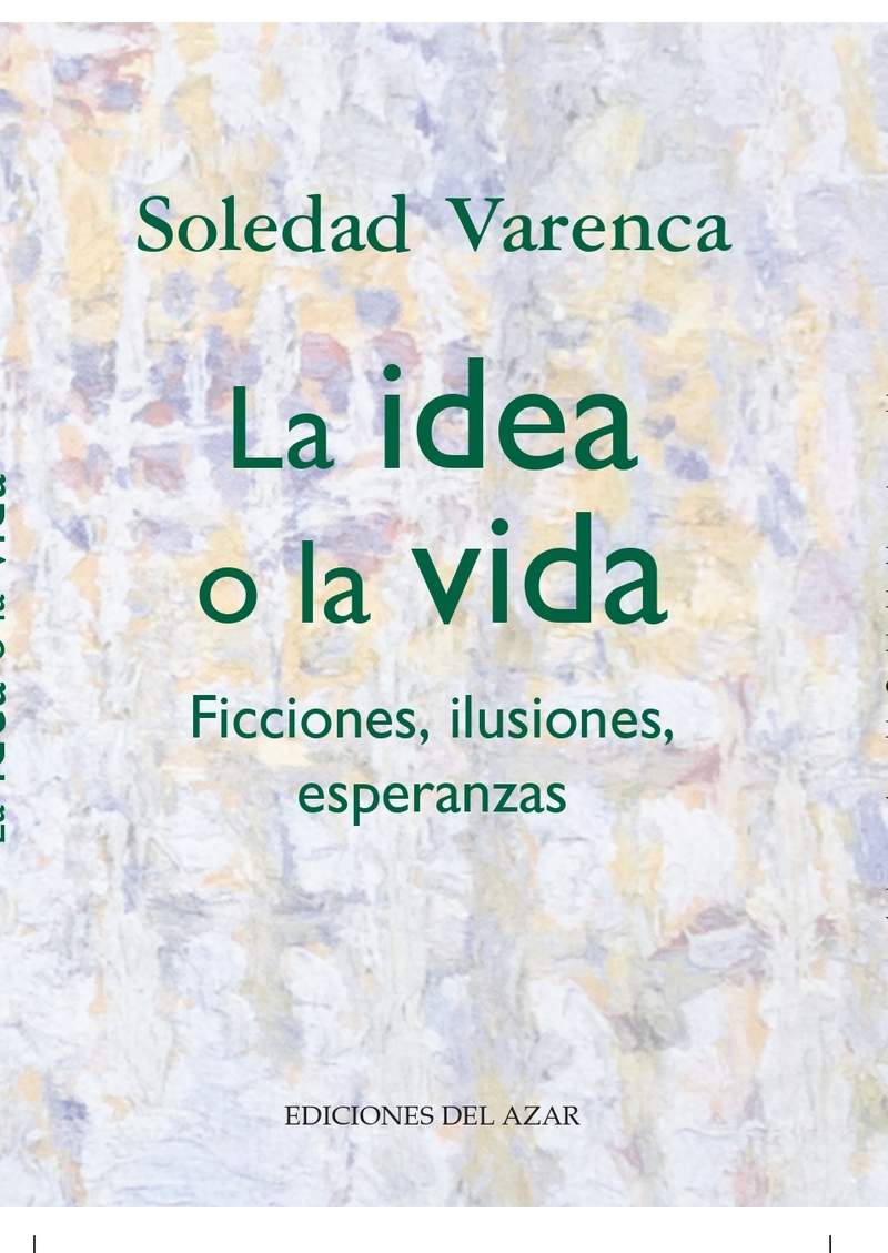 LA IDEA O LA VIDA: portada