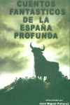 CUENTOS FANTASTICOS ESPAñA PROFUNDA: portada