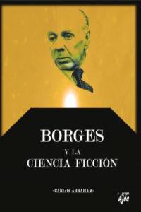 BORGES Y LA CIENCIA FICCION: portada