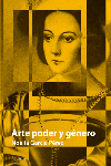 ARTE PODER Y GENERO EN EL RENACIMIENTO ESPAñOL: portada