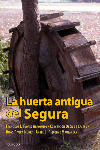 HUERTA ANTIGUA DEL SEGURA,LA: portada