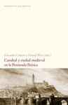 CATEDRAL Y CIUDAD MEDIEVAL EN LA PENINSULA IBERICA: portada