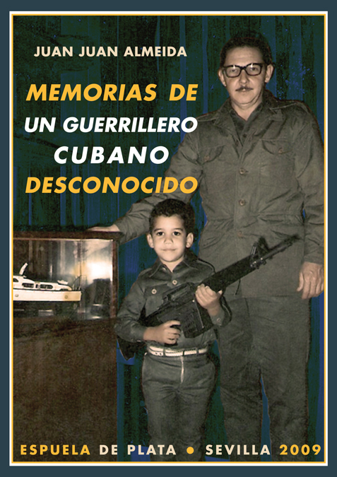 MEMORIAS DE UN GUERRILLERO CUBANO DESCONOCIDO: portada