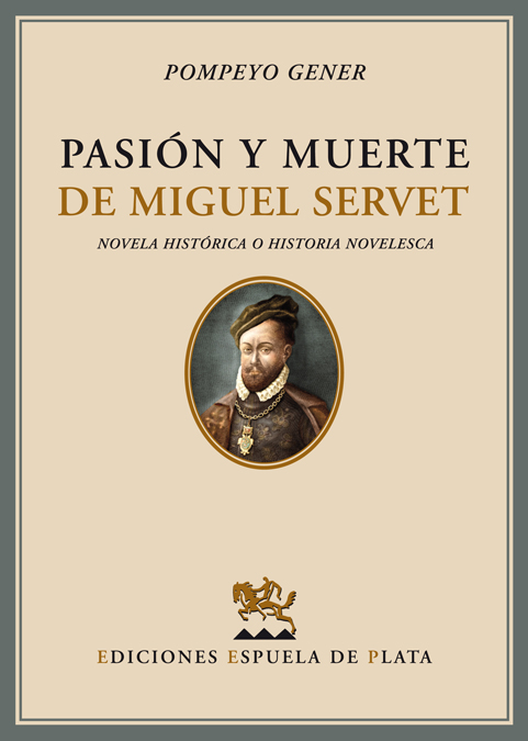 PASION Y MUERTE DE MIGUEL SERVET: portada