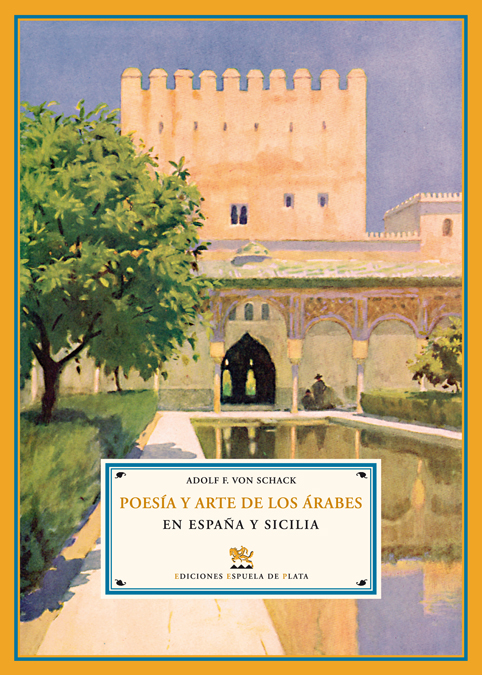 POESIA Y ARTE DE LOS ARABES EN ESPAñA Y SICILIA: portada