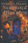 SHERLOCK HOLMES Y LA SABIDURIA DE LOS MUERTOS: portada