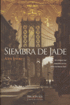 SIEMBRA DE JADE: portada