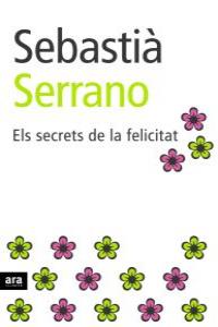 SECRETS DE LA FELICITAT,ELS - CAT: portada