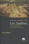 JARDINES,LOS ISLAM EDAD MEDIA RENACIMIENTO BARROCO: portada