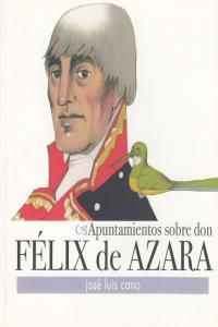 APUNTAMIENTOS SOBRE FELIZ DE AZARA: portada