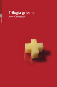 TRILOGÍA GRISONA: portada