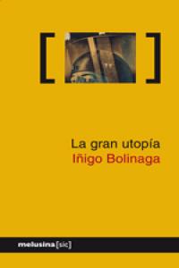La gran utopía: portada