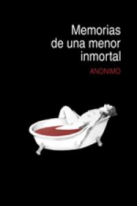 MEMORIAS DE UNA MENOR INMORTAL: portada