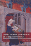 LIBROS LECTORES Y BIBLIOTECAS ESPAA MEDIEVAL: portada