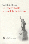INSOPORTABLE LEVEDAD DE LA LIBERTAD,LA: portada