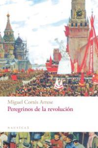 PEREGRINOS DE LA REVOLUCION: portada