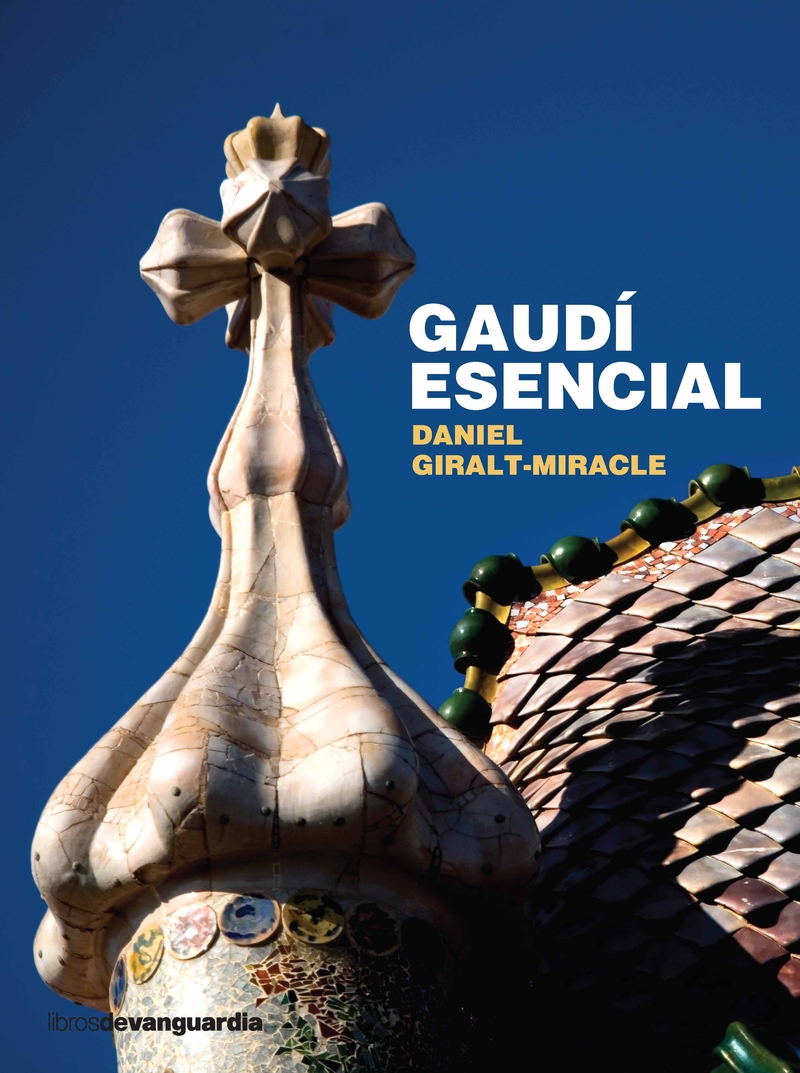 GAUDÍ ESENCIAL (Castellà): portada