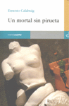 Un mortal sin pirueta: portada