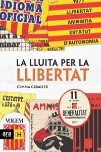 LLUITA PER LA LLIBERTAT - CAT: portada