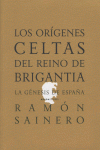 ORIGENES CELTAS DEL REINO DE BRIGANTIA: portada