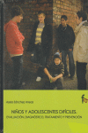 NIñOS Y ADOLESCENTES DIFICILES EVALUACION DIAGNOSTICO: portada