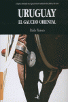 URUGUAY EL GAUCHO ORIENTAL: portada