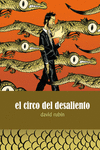EL CIRCO DEL DESALIENTO 3.ª ED: portada