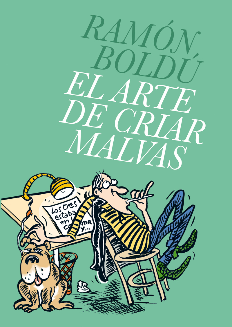 ARTE DE CRIAR MALVAS,EL: portada