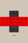 LA PERSUASIÓN Y LA RETÓRICA (4ªED): portada
