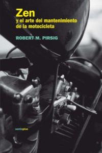 ZEN Y EL ARTE DEL MANTENIMIENTO DE LA MOTOCICLETA: portada