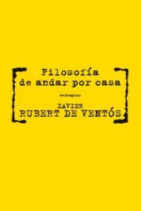 FILOSOFIA DE ANDAR POR CASA: portada