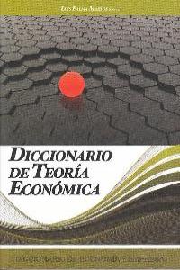 DICCIONARIO DE TEORIA ECONOMICA: portada