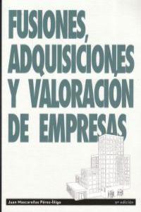 FUSIONES ADQUISICIONES Y VALORACION DE EMPRESAS 5ªED: portada