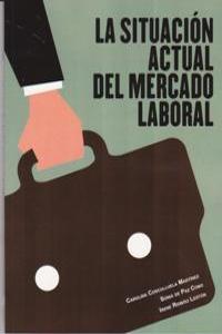 La situación actual del mercado laboral: portada