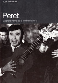 PERET BIOGRAFIA DE LA RUMBA CATALANA: portada