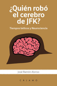 Quin rob el cerebro de JFK?: portada